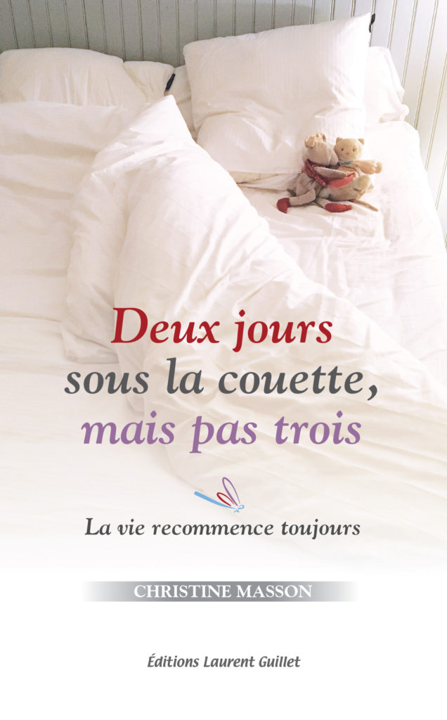 Couverture Deux jours sous la couette, mais pas trois