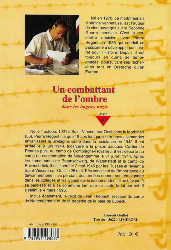 Quatrième de couverture Un combattant de l’ombre dans les bagnes nazis
