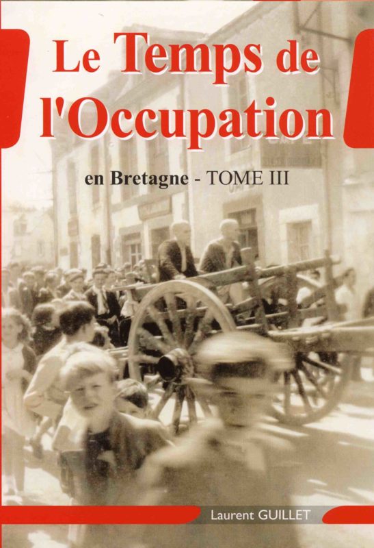 Couverture Le temps de l’Occupation en Bretagne (Tome 3)